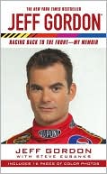 Jeff Gordon: Racing Back to the Front: My Memoir