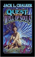 Quest for the Well of Souls (Saga of the Well World Series #3)