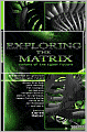 Exploring the Matrix