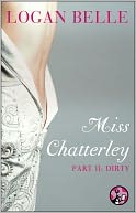 Miss Chatterley, Part II by Logan Belle: NOOK Book Cover