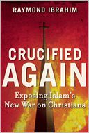 Crucified Again by Raymond Ibrahim: Book Cover