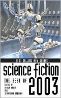 Science Fiction: The Best of 2003