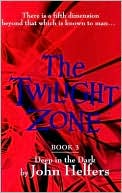 The Twilight Zone: Deep in the Dark