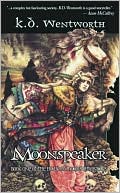 Moonspeaker: Book 1 of The House of Moons Chronicles