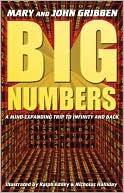 Big Numbers: A Mind Expanding Trip to Infinity and Back