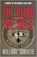 download Blood We Shed : A Novel of Marine Combat book