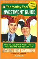 The Motley Fool Investment Guide: Revised Edition: How the Fool Beats Wall Street's Wise Men and You Can Too