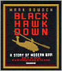 Black Hawk Down: A Story of Modern War
