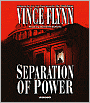 Separation of Power (Mitch Rapp Series #3)