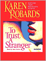 To Trust a Stranger