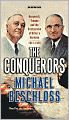 The Conquerors: Roosevelt, Truman and the Destruction of Hitler's Germany, 1941-1945