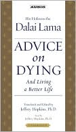 Advice on Dying: And Living a Better Life