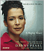 A Mighty Heart: The Brave Life and Death of My Husband Danny Pearl