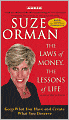 The Laws of Money, the Lessons of Life: Keep What You Have and Create What You Deserve