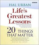 Life's Greatest Lessons: 20 Things That Matter
