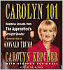 Carolyn 101: Business Lessons from The Apprentice's Straight Shooter