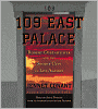 109 East Palace: Robert Oppenheimer and the Secret City of Los Alamos