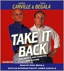 Take It Back: Our Party, Our Country, Our Future