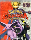 Pokemon Colosseum: Official Strategy Guide