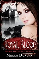 Royal Blood, a Paranormal Romance (Warm Delicacy Series Books 1-3) by Megan Duncan: NOOK Book Cover