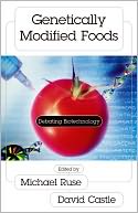 Genetically Modified Foods by Michael Ruse: Book Cover