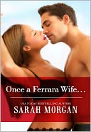 Once a Ferrara Wife... by Sarah Morgan: NOOK Book Cover