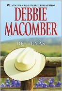 Dr. Texas by Debbie Macomber: NOOK Book Cover