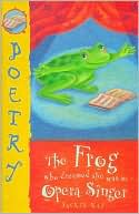 The Frog Who Dreamed She Was an Opera Singer