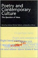 Poetry and Contemporary Culture: The Question of Value
