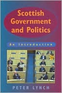 Scottish Government and Politics: An Introduction