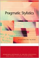 Pragmatic Stylistics by Elizabeth Black: Book Cover