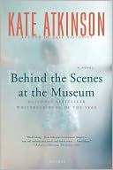 Behind the Scenes at the Museum by Kate Atkinson: NOOK Book Cover
