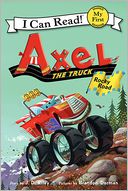 Axel the Truck by J. D. Riley: Book Cover