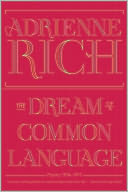 The Dream of a Common Language by Adrienne Rich: Book Cover