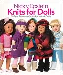 Nicky Epstein Knits for Dolls by Nicky Epstein: Book Cover