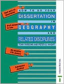 How to Do Your Dissertation in Geography and Related Disciplines