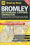 download AA Street by Street : Bromley, Beckenham, Catford, Orpington book