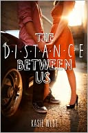 The Distance Between Us by Kasie West: NOOK Book Cover
