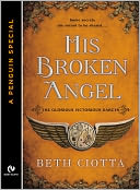 His Broken Angel by Beth Ciotta: NOOK Book Cover