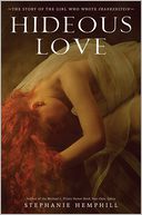 Hideous Love by Stephanie Hemphill: Book Cover