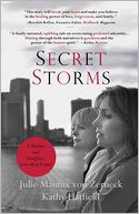 Secret Storms by Julie Mannix Von Zerneck: Book Cover