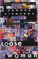 Loose Woman by Sandra Cisneros: NOOK Book Cover