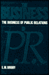 The Business of Public Relations