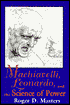Machiavelli, Leonardo and the Science of Power