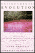 Environmental Evolution: Effects of the Origin and Evolution of Life on Planet Earth