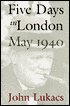 Five Days in London, May 1940