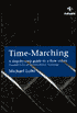 Time Marching: A Step-by-Step Guide to a Flow Solver