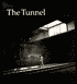 The Tunnel: The Underground Homeless of New York City