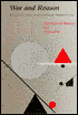 War and Reason: Domestic and International Imperatives