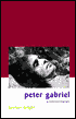 Peter Gabriel: An Authorized Biography